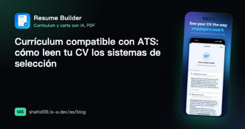Currículum compatible con ATS: cómo leen tu CV los sistemas de selección
