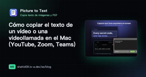 Cómo copiar el texto de un vídeo o una videollamada en el Mac (YouTube, Zoom, Teams)