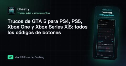 Trucos de GTA 5 para PS4, PS5, Xbox One y Xbox Series X|S: todos los códigos de botones