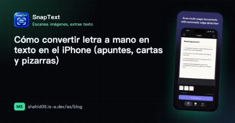Cómo convertir letra a mano en texto en el iPhone (apuntes, cartas y pizarras)