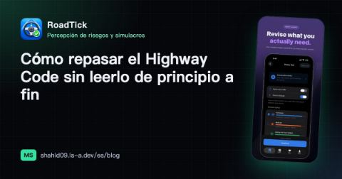 Cómo repasar el Highway Code sin leerlo de principio a fin