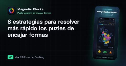 8 estrategias para resolver más rápido los puzles de encajar formas
