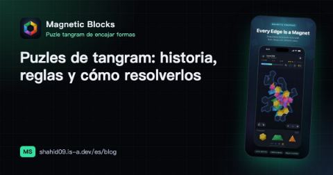 Puzles de tangram: historia, reglas y cómo resolverlos
